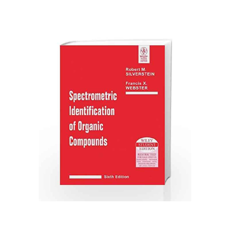 Spectrometric Identification of Organic Compounds by SILVERSTEIN Book-9788126509720