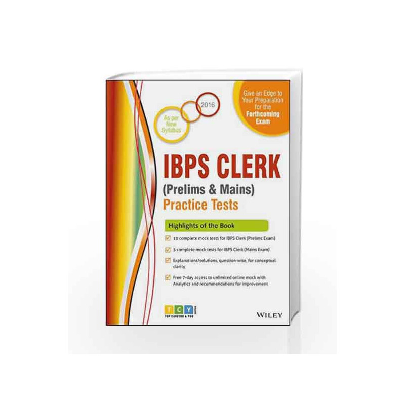 Wiley's IBPS Clerk (Prelims & Mains) Practice Tests by TCY Online Book-9788126563654