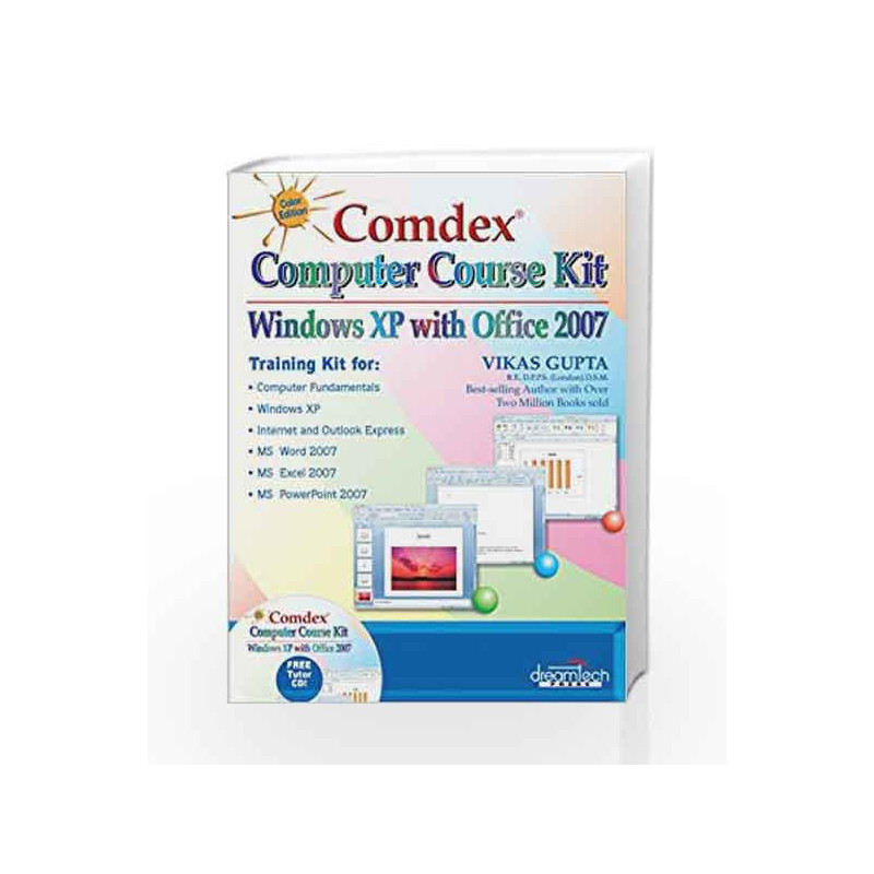 Comdex Computer Course Kit: Windows XP with Office 2007, Color ed by Vikas Gupta Book-9789350040409