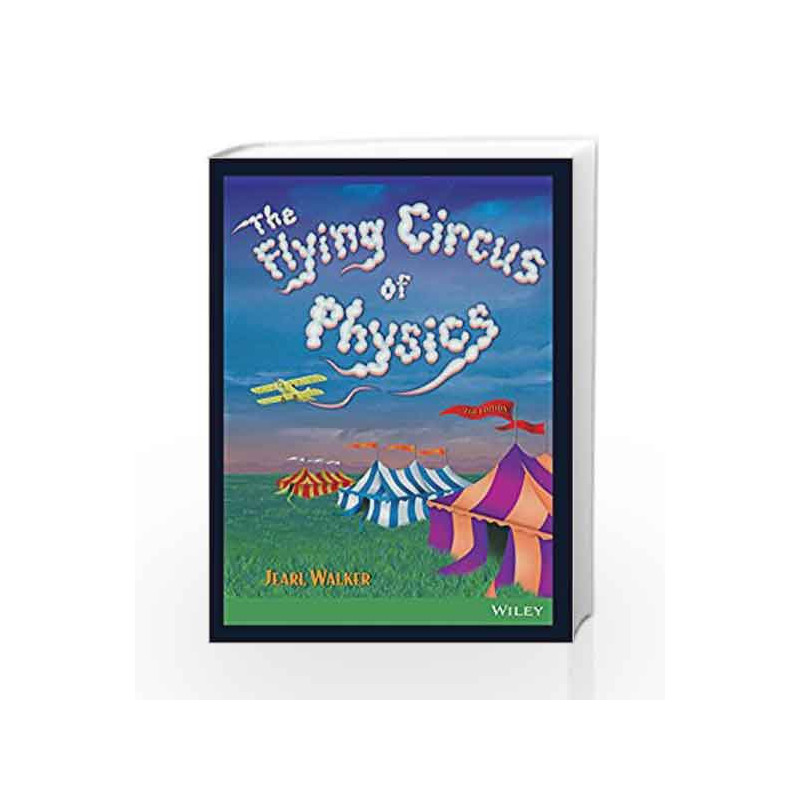 The Flying Circus of Physics, 2ed by WALKER Book-9788126531998
