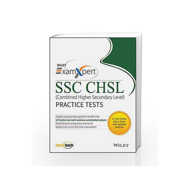 Wiley's ExamXpert SSC CHSL (Combined Higher Secondary Level) Practice Tests by Wiley India Book-9788126565665