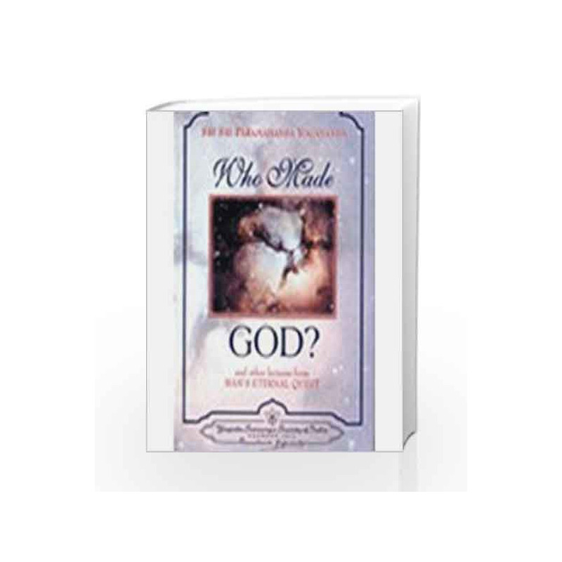 Who Made God? by Yogananda Paramahamsa Book-9788189535360