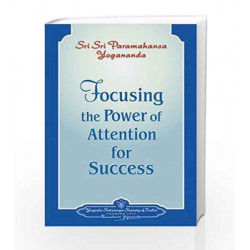 Focusing the Power of Attention for Success by Paramahansa Yogananda Book-9788189535384
