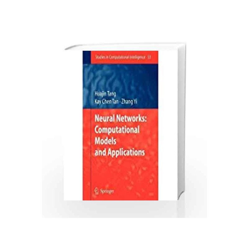 NEURAL NETWORKS:COMPUTATIONAL MODELS AND APPLICATIOS by TANG Book-9788184894363