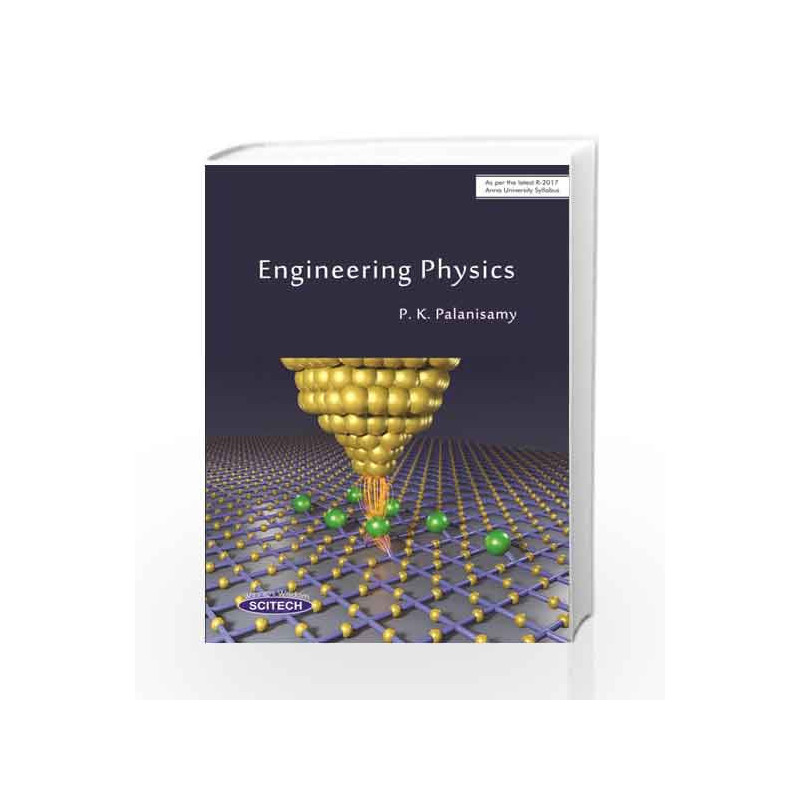 Engineering Physics: Volume 1 by P. K. Palanisamy Book-9788183716468