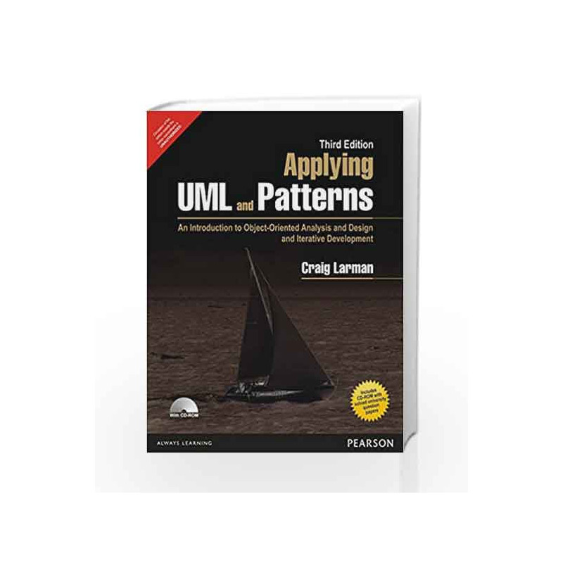 Applying UML Patterns (Applying UML Patterns: An Introduction To Object-Oriented Analysis And Design (Anna University))