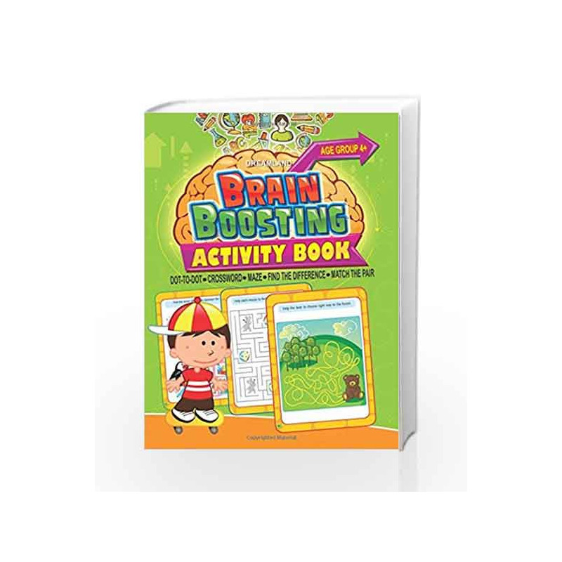 Brain Boosting Activity Book - Age 4+: Match the Pair, Find the Difference, Maze, Crossword, Dot-to-Dot  (4+ Yrs)