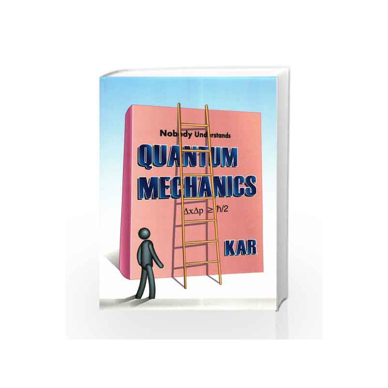 QUANTUM MECHANICS by REMEN KAR Book-9789384294793