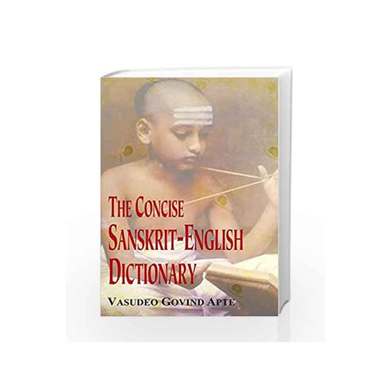 The Concise Sanskrit-English Dictionary by V.S. Apte Book-9788120801523