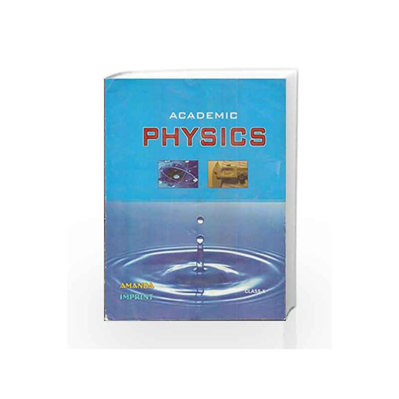 Academic Physics X by Dr. J. K. Juneja J. N. Jaiswal Book-9788131804506