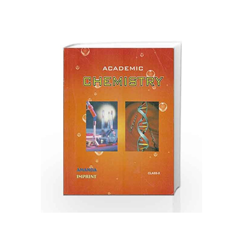 Academic Chemistry X by Dr. Neera Verma Dr. N . K. Verma Book-9788131803950