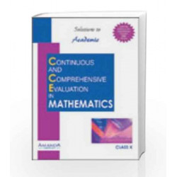 Solutions to Academic Continuous and Comprehensive Evaluation in Mathematics X by J. B. Dixit Book-9789380644202