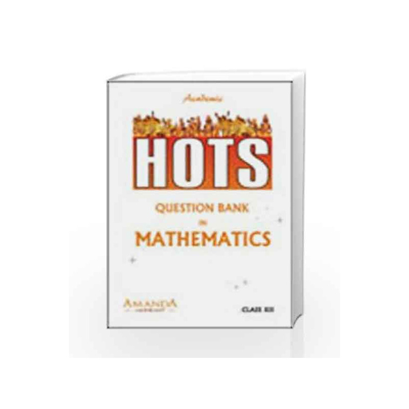 Academic HOTS Question Bank In Mathematics XII by N.S. Sharma Book-9789380644011