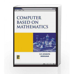 Computer Based on Mathematics by D.P. Acharjya Book-9788131800966