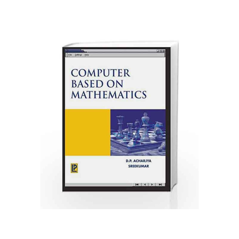 Computer Based on Mathematics by D.P. Acharjya Book-9788131800966