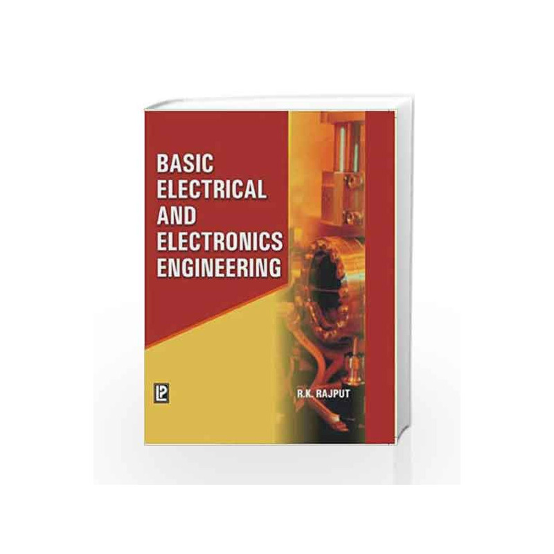 Basic Electrical and Electronics Engineering by R.K. Rajput Book-9788170081210