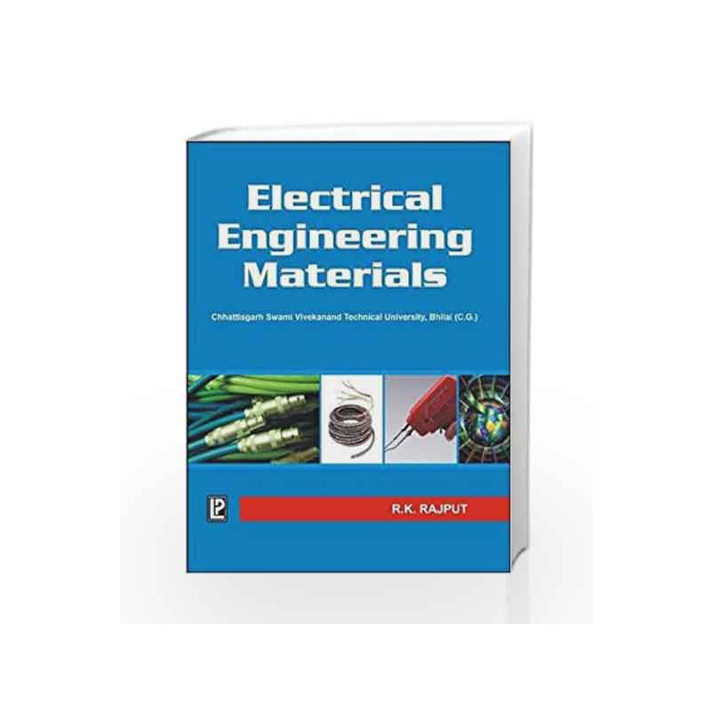 Electrical Engineering Materials by R.K. Rajput Book-9788131805497