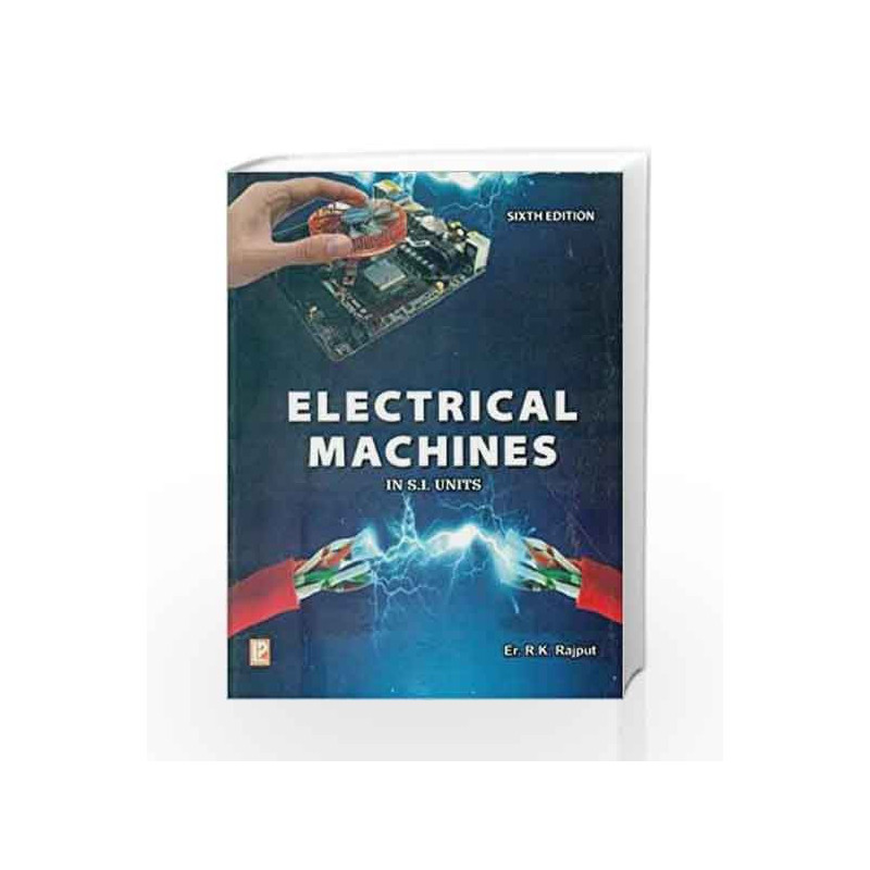 A Textbook of Electrical Machines by Er. R.K. Rajput Book-9788131804469