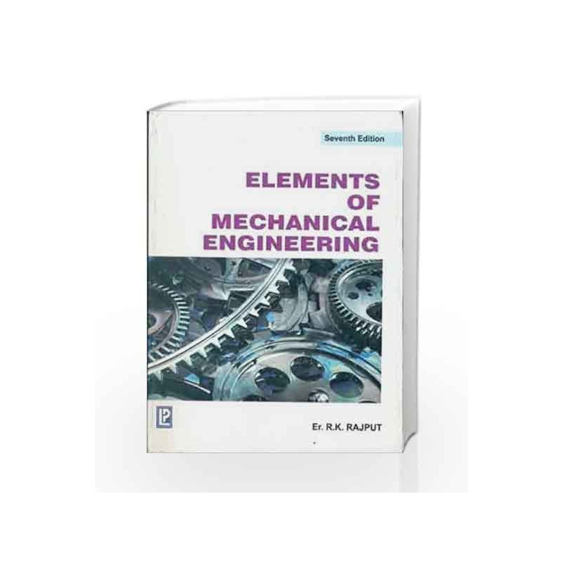 Elements of Mechanical Engineering (PTU, Jalandhar) by R.K. Rajput Book-9788131802229
