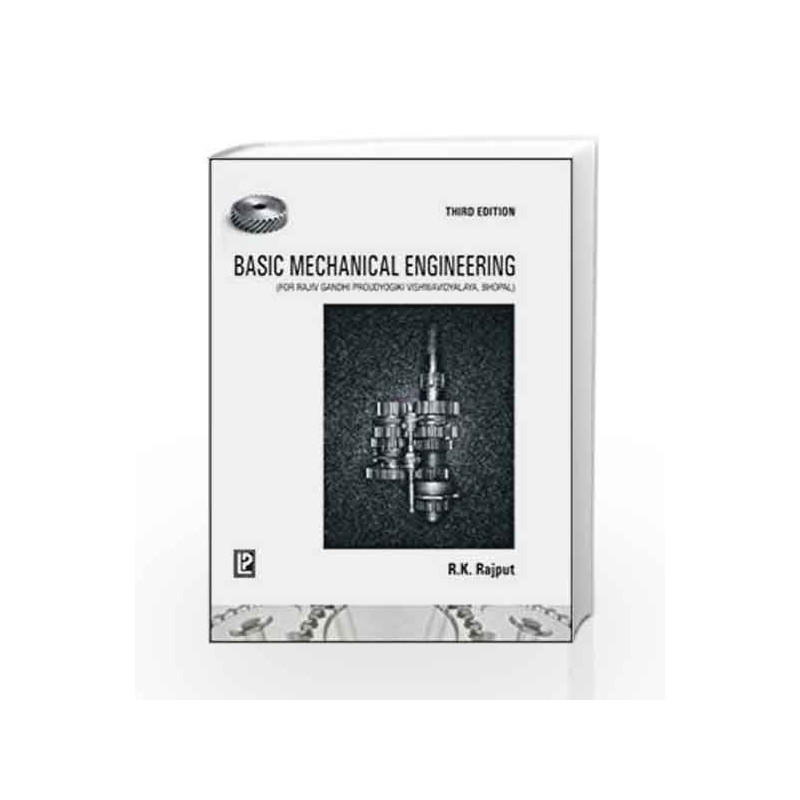 Basic Mechanical Engineering (RGPV) by R. K. Rajput Book-9788131804483