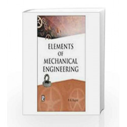 Elements of Mechanical Engineering by R.K. Rajput Book-9788131806029