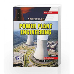 A Textbook of Power Plant Engineering by R.K. Rajput Book-9788131802557
