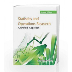 Statistics and Operations Research: A Unified Approach by Debashis Dutta Book-9788170086499