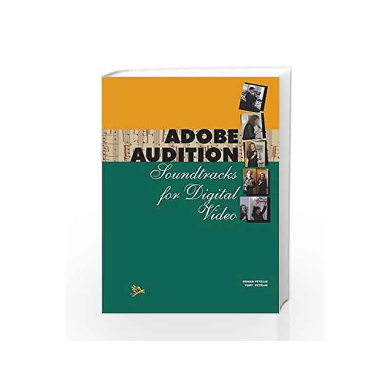 Adobe Audition: Soundtracks for Digital Video by Yury Petelin Book-9788170088219