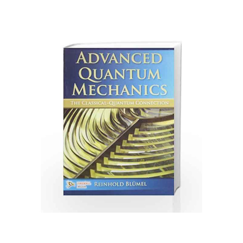Advanced Quantum Mechanics by Reinhold Blumel Book-9789380298795