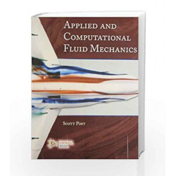 Applied and Computational Fluid Mechanics by Scott Post Book-9789380298788