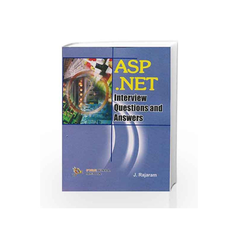 ASP.Net Interview in Questions and Answers by J. Rajaram Book-9788170089667