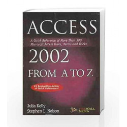Access 2002 from A to Z by Julie Kelly Book-9788170083214