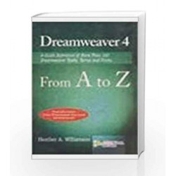 Dreamweaver 4 from A to Z by Heather Williamson Book-9788170083306
