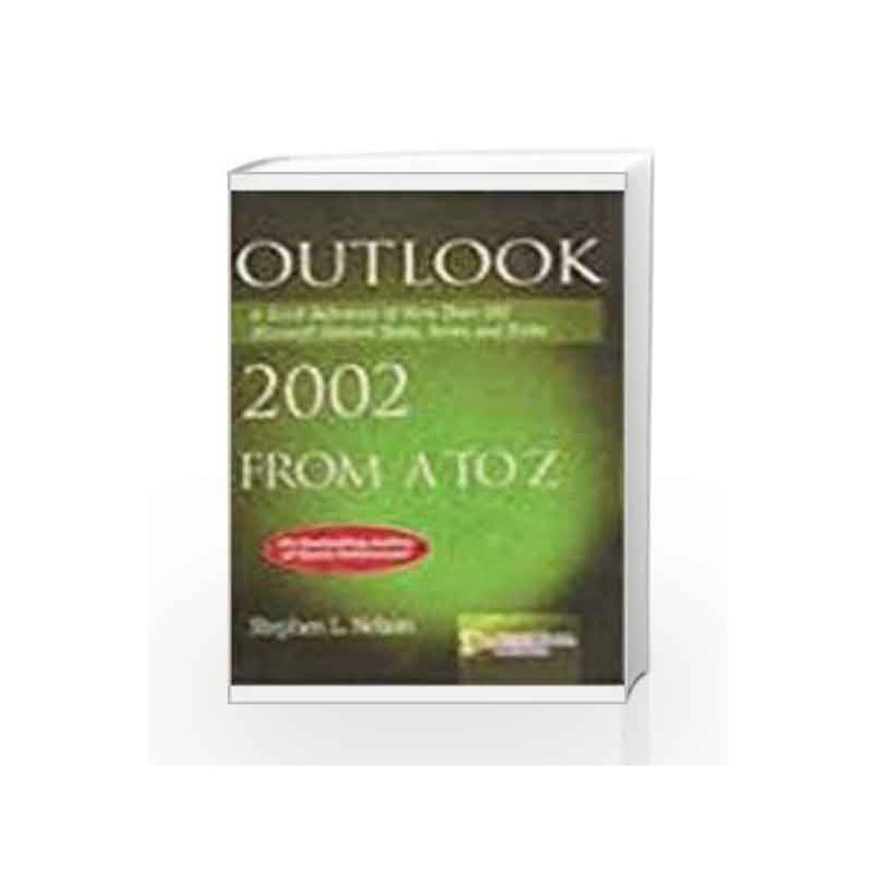 Outlook 2002 from A to Z by Stephen L. Nelson Book-9788170083245