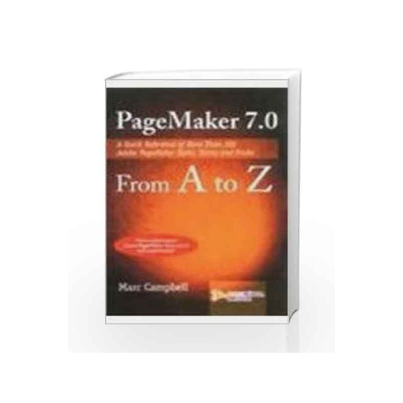 PageMaker 7 from A to Z by Marc Campbell Book-9788170083252
