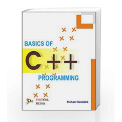 Basics of C++ Programming by Nishant Kundalia Book-9789380298009
