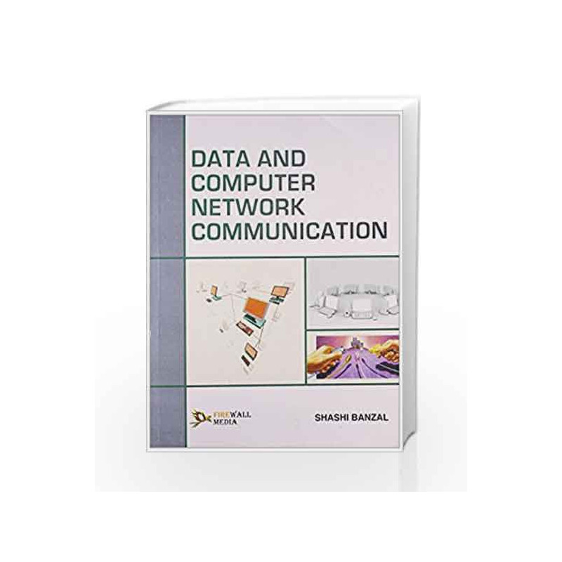 Data and Computer Network Communication by Shashi Banzal Book-9788131801390