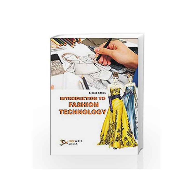 Introduction to Fashion Technology by Pooja Khurana Book-9788131801901