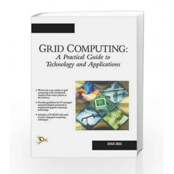 Grid Computing: A Practical Guide to Technology and Applications by Ahmar Abbas Book-9788170086260