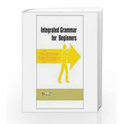 Integrated Grammar for Beginners by K.D. Upadhyaya Book-9788131804162