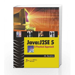 Java - J2SE 5: A Practical Approach by B. Mohamed Ibrahim Book-9788170089100