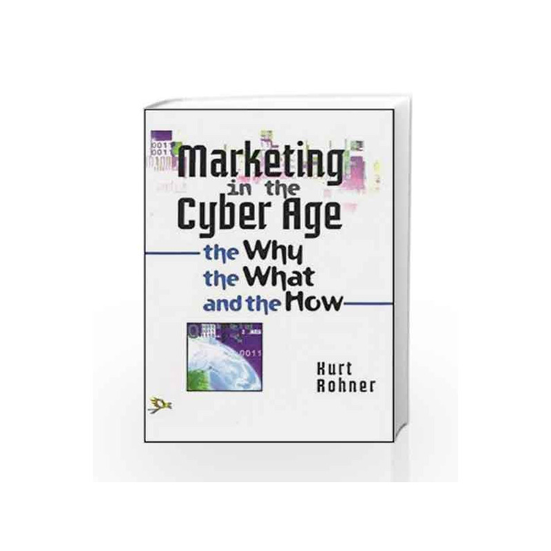 Marketing in the Cyber Age by Kurt Rohner Book-9788170083528