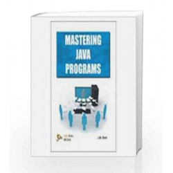 Mastering Java Programs by J.B. Dixit Book-9789380298382