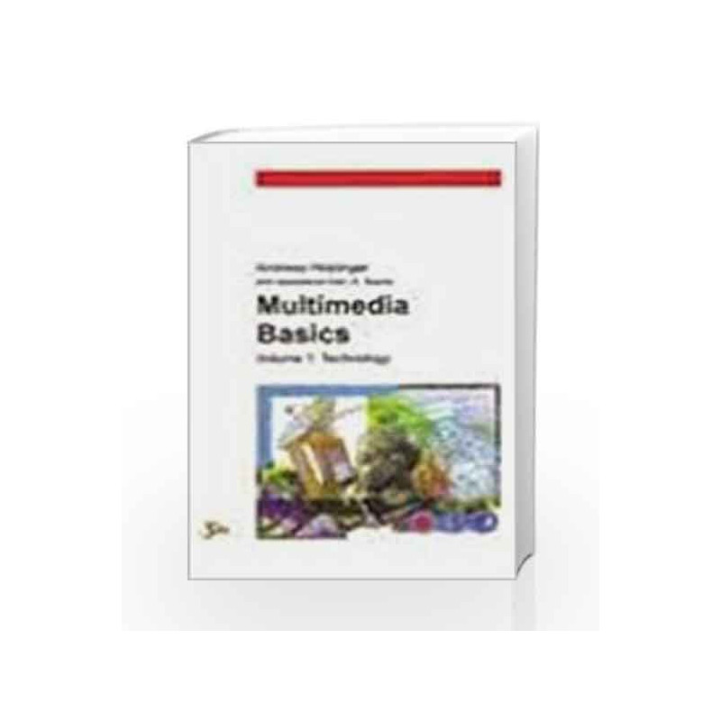 Multimedia Basics: Technology - Vol. 1 by Andreas Holzinger Book-9788170082439