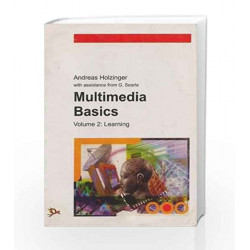 Multimedia Basics: Learning - Vol. 2 by Andreas Holzinger Book-9788170082446
