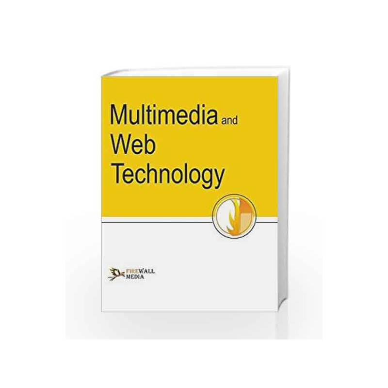 Multimedia and Web Technology by Ramesh Bangia Book-9788131800287