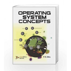 Operating Systems Concepts by P.S. Gill Book-9788170089131