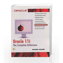 Oracle 11i: The Complete Reference by Rashami Anandi Book-9788170088653