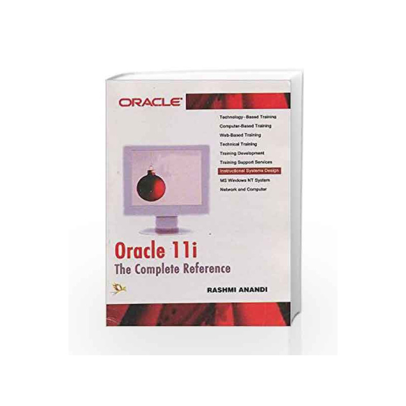 Oracle 11i: The Complete Reference by Rashami Anandi Book-9788170088653