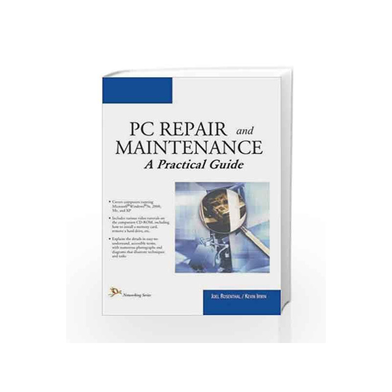 PC Repair and Maintenance: A Practical Guide by Joel Rosenthal Book-9788131800522